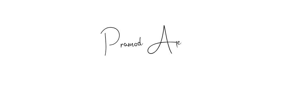 if you are searching for the best signature style for your name Pramod Ale. so please give up your signature search. here we have designed multiple signature styles  using Andilay-7BmLP. Pramod Ale signature style 4 images and pictures png