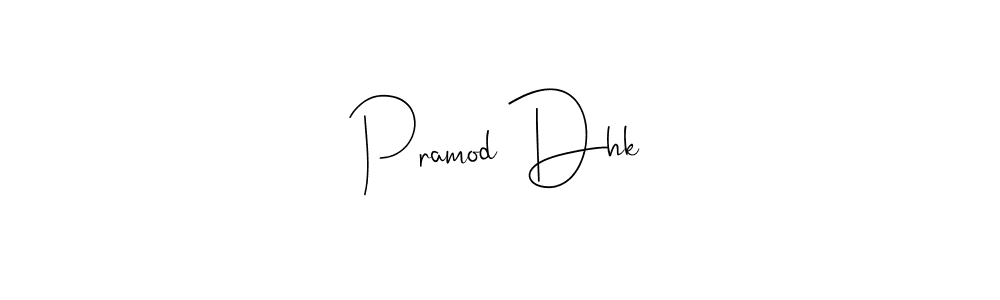 Pramod Dhk stylish signature style. Best Handwritten Sign (Andilay-7BmLP) for my name. Handwritten Signature Collection Ideas for my name Pramod Dhk. Pramod Dhk signature style 4 images and pictures png