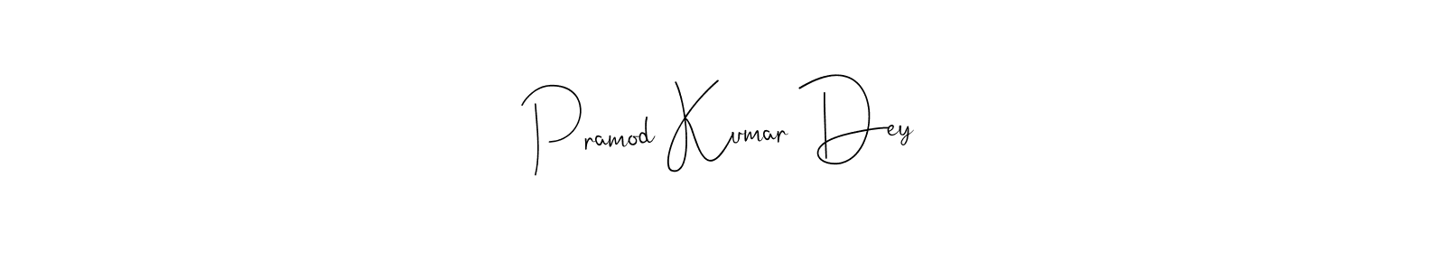 if you are searching for the best signature style for your name Pramod Kumar Dey. so please give up your signature search. here we have designed multiple signature styles  using Andilay-7BmLP. Pramod Kumar Dey signature style 4 images and pictures png