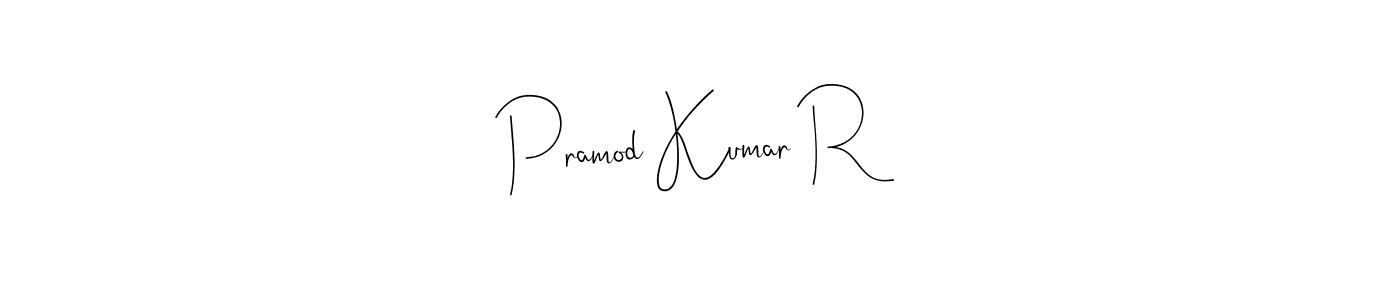 Make a beautiful signature design for name Pramod Kumar R. With this signature (Andilay-7BmLP) style, you can create a handwritten signature for free. Pramod Kumar R signature style 4 images and pictures png