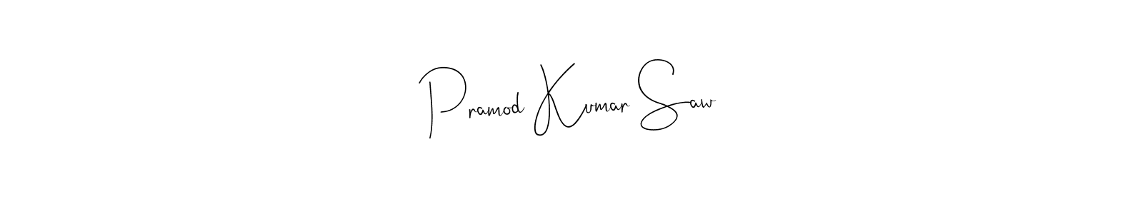 How to make Pramod Kumar Saw name signature. Use Andilay-7BmLP style for creating short signs online. This is the latest handwritten sign. Pramod Kumar Saw signature style 4 images and pictures png