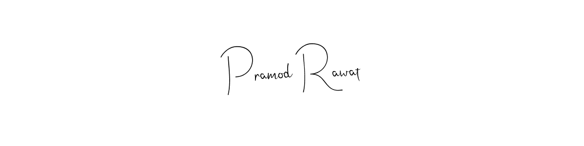 How to make Pramod Rawat signature? Andilay-7BmLP is a professional autograph style. Create handwritten signature for Pramod Rawat name. Pramod Rawat signature style 4 images and pictures png