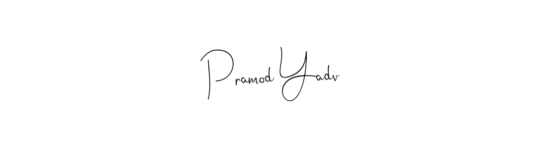 How to make Pramod Yadv signature? Andilay-7BmLP is a professional autograph style. Create handwritten signature for Pramod Yadv name. Pramod Yadv signature style 4 images and pictures png