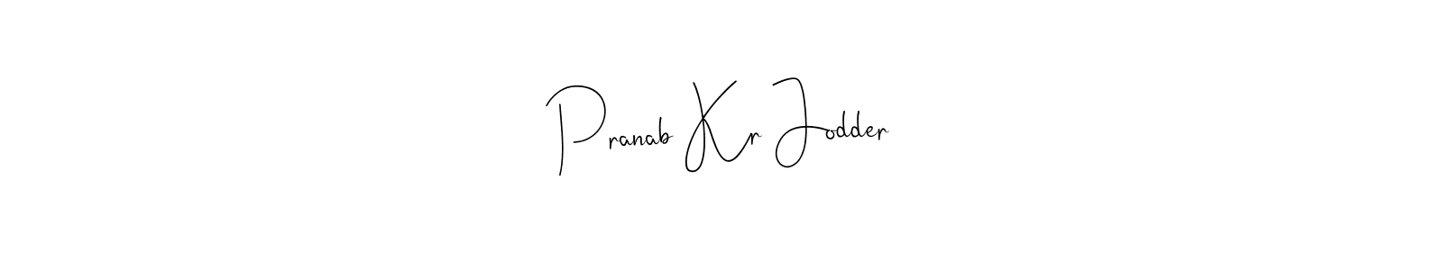 You should practise on your own different ways (Andilay-7BmLP) to write your name (Pranab Kr Jodder) in signature. don't let someone else do it for you. Pranab Kr Jodder signature style 4 images and pictures png