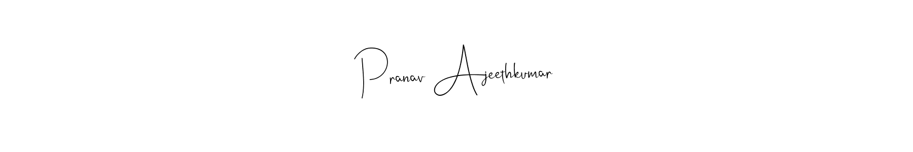 Create a beautiful signature design for name Pranav Ajeethkumar. With this signature (Andilay-7BmLP) fonts, you can make a handwritten signature for free. Pranav Ajeethkumar signature style 4 images and pictures png