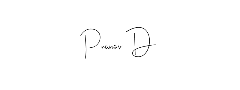 It looks lik you need a new signature style for name Pranav D. Design unique handwritten (Andilay-7BmLP) signature with our free signature maker in just a few clicks. Pranav D signature style 4 images and pictures png