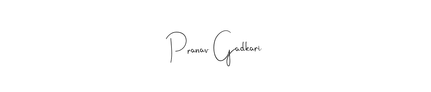 It looks lik you need a new signature style for name Pranav Gadkari. Design unique handwritten (Andilay-7BmLP) signature with our free signature maker in just a few clicks. Pranav Gadkari signature style 4 images and pictures png