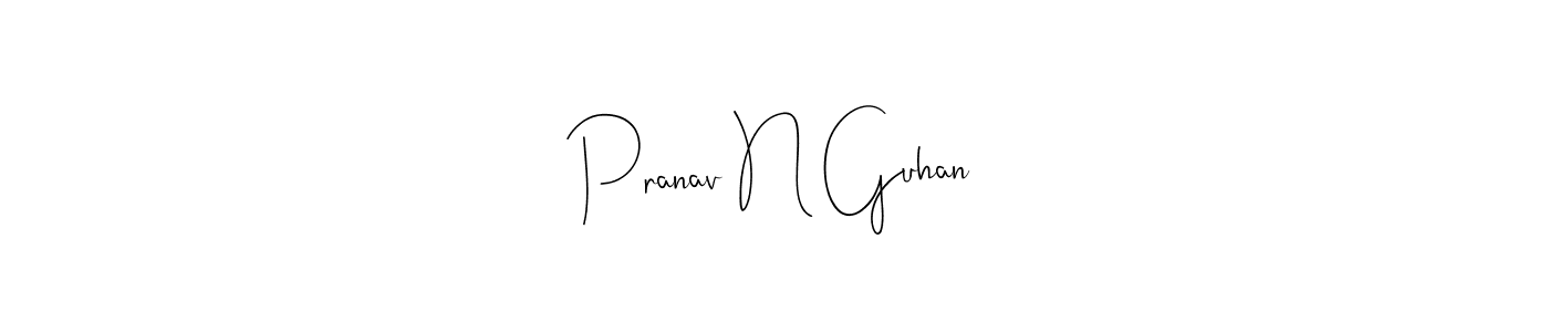 Make a beautiful signature design for name Pranav N Guhan. Use this online signature maker to create a handwritten signature for free. Pranav N Guhan signature style 4 images and pictures png