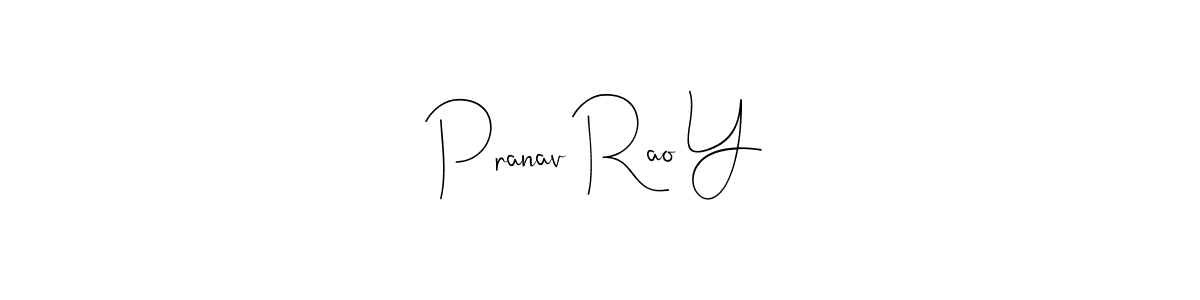 Best and Professional Signature Style for Pranav Rao Y. Andilay-7BmLP Best Signature Style Collection. Pranav Rao Y signature style 4 images and pictures png