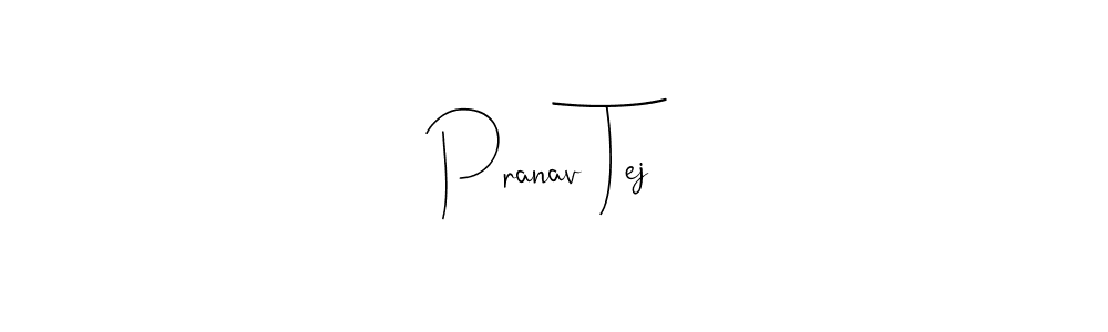 Once you've used our free online signature maker to create your best signature Andilay-7BmLP style, it's time to enjoy all of the benefits that Pranav Tej name signing documents. Pranav Tej signature style 4 images and pictures png