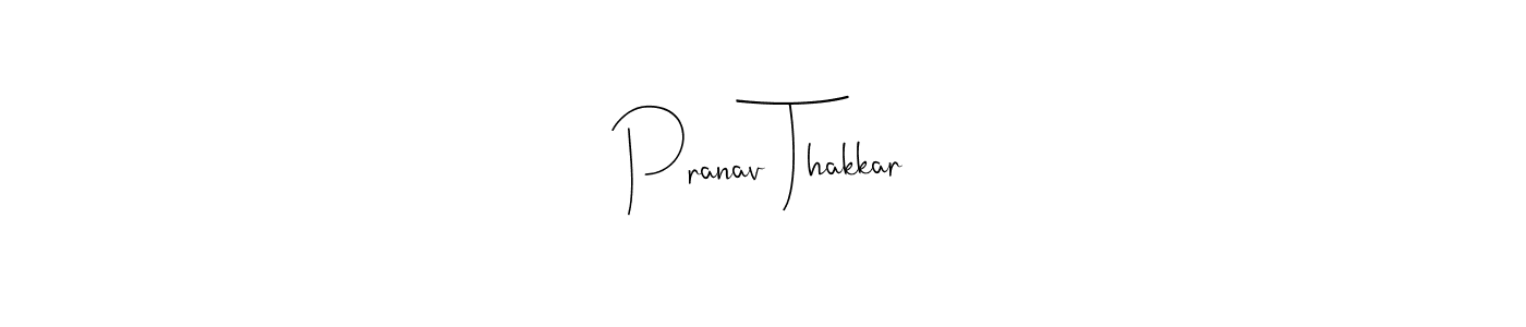 if you are searching for the best signature style for your name Pranav Thakkar. so please give up your signature search. here we have designed multiple signature styles  using Andilay-7BmLP. Pranav Thakkar signature style 4 images and pictures png