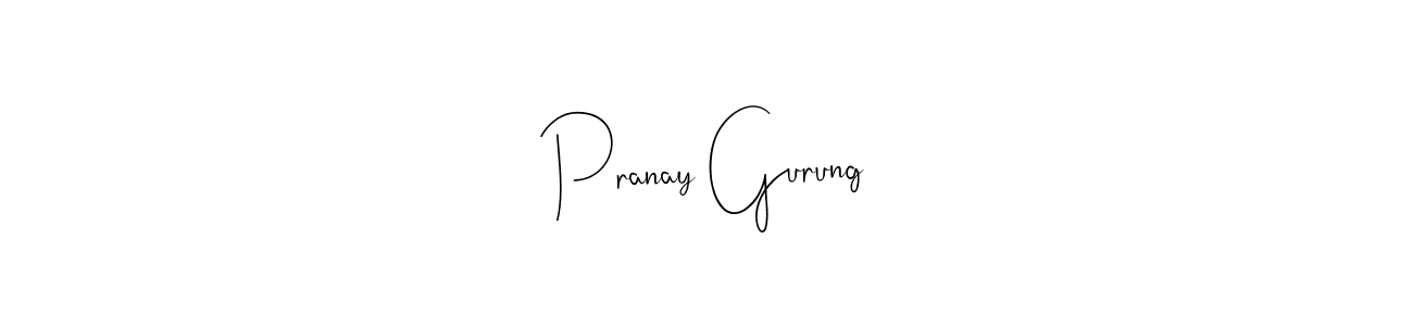 Use a signature maker to create a handwritten signature online. With this signature software, you can design (Andilay-7BmLP) your own signature for name Pranay Gurung. Pranay Gurung signature style 4 images and pictures png