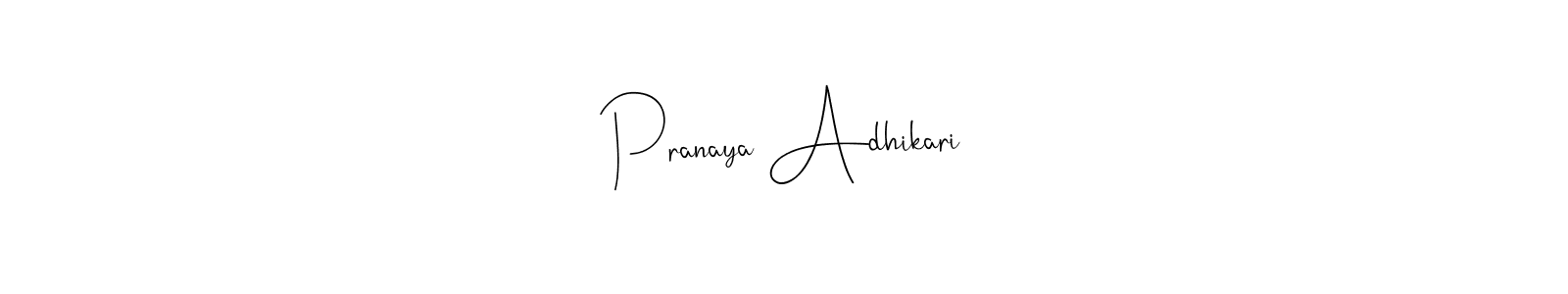 Create a beautiful signature design for name Pranaya Adhikari. With this signature (Andilay-7BmLP) fonts, you can make a handwritten signature for free. Pranaya Adhikari signature style 4 images and pictures png