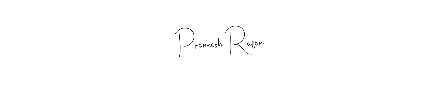 Use a signature maker to create a handwritten signature online. With this signature software, you can design (Andilay-7BmLP) your own signature for name Praneesh Rattan. Praneesh Rattan signature style 4 images and pictures png