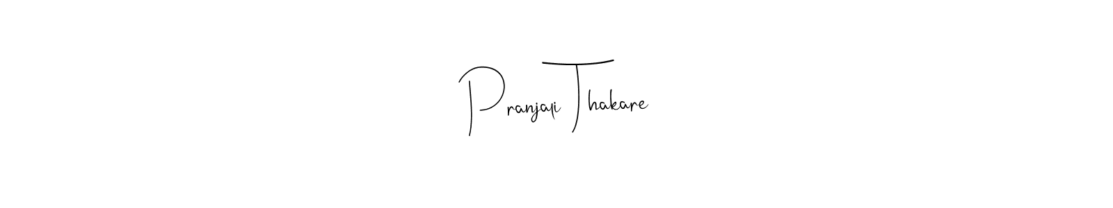 Make a beautiful signature design for name Pranjali Thakare. With this signature (Andilay-7BmLP) style, you can create a handwritten signature for free. Pranjali Thakare signature style 4 images and pictures png