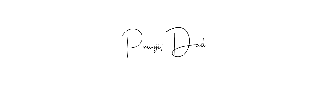 It looks lik you need a new signature style for name Pranjit Dad. Design unique handwritten (Andilay-7BmLP) signature with our free signature maker in just a few clicks. Pranjit Dad signature style 4 images and pictures png