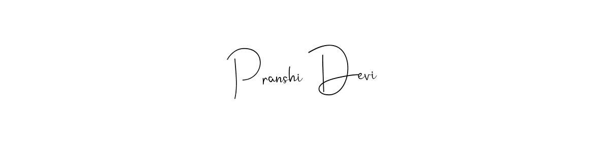 Pranshi Devi stylish signature style. Best Handwritten Sign (Andilay-7BmLP) for my name. Handwritten Signature Collection Ideas for my name Pranshi Devi. Pranshi Devi signature style 4 images and pictures png