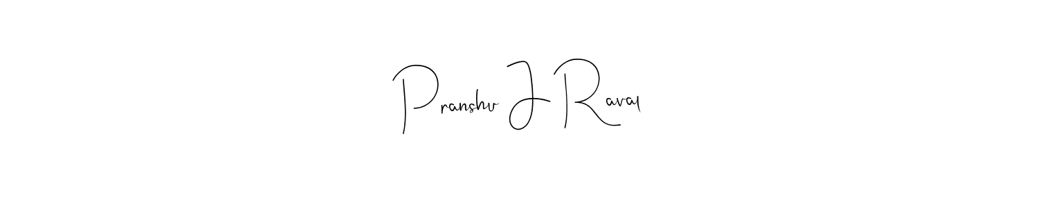 Once you've used our free online signature maker to create your best signature Andilay-7BmLP style, it's time to enjoy all of the benefits that Pranshu J Raval name signing documents. Pranshu J Raval signature style 4 images and pictures png