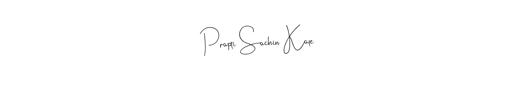 Create a beautiful signature design for name Prapti Sachin Kale. With this signature (Andilay-7BmLP) fonts, you can make a handwritten signature for free. Prapti Sachin Kale signature style 4 images and pictures png