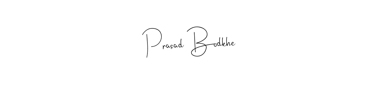 Create a beautiful signature design for name Prasad Bodkhe. With this signature (Andilay-7BmLP) fonts, you can make a handwritten signature for free. Prasad Bodkhe signature style 4 images and pictures png