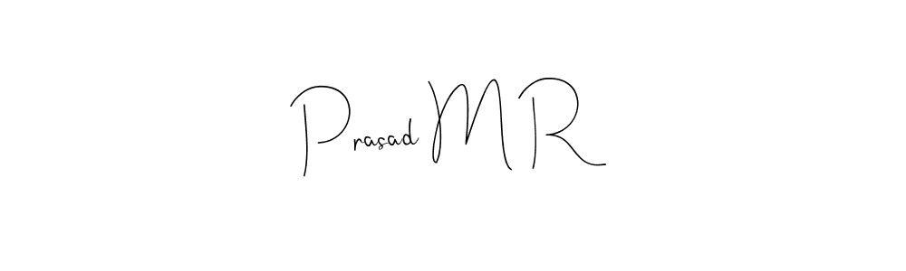 Prasad M R stylish signature style. Best Handwritten Sign (Andilay-7BmLP) for my name. Handwritten Signature Collection Ideas for my name Prasad M R. Prasad M R signature style 4 images and pictures png