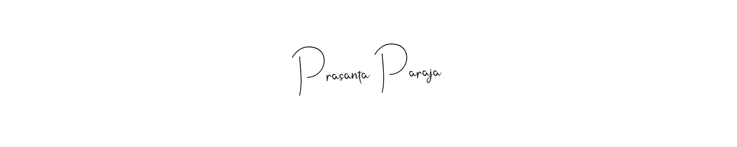 The best way (Andilay-7BmLP) to make a short signature is to pick only two or three words in your name. The name Prasanta Paraja include a total of six letters. For converting this name. Prasanta Paraja signature style 4 images and pictures png