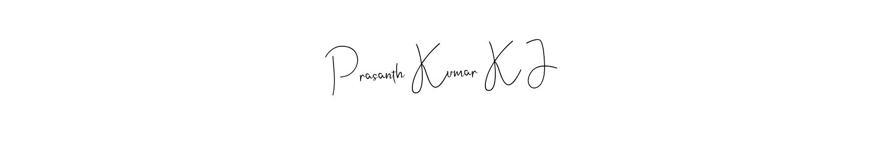 Create a beautiful signature design for name Prasanth Kumar K J. With this signature (Andilay-7BmLP) fonts, you can make a handwritten signature for free. Prasanth Kumar K J signature style 4 images and pictures png