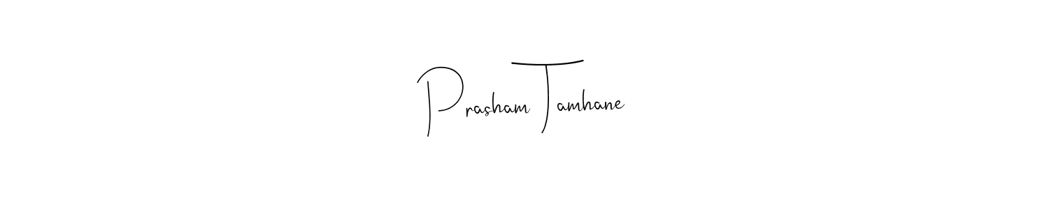 You should practise on your own different ways (Andilay-7BmLP) to write your name (Prasham Tamhane) in signature. don't let someone else do it for you. Prasham Tamhane signature style 4 images and pictures png