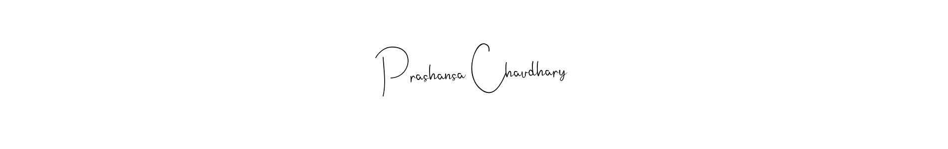 You should practise on your own different ways (Andilay-7BmLP) to write your name (Prashansa Chaudhary) in signature. don't let someone else do it for you. Prashansa Chaudhary signature style 4 images and pictures png