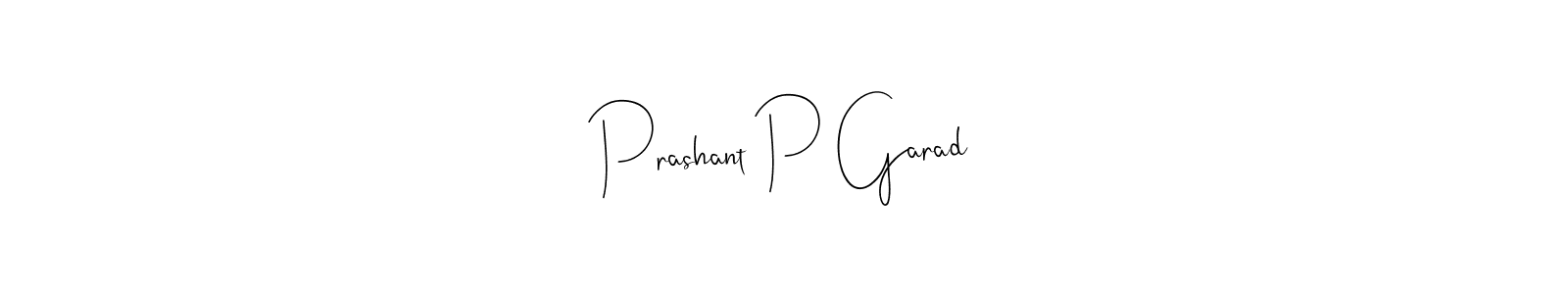 Once you've used our free online signature maker to create your best signature Andilay-7BmLP style, it's time to enjoy all of the benefits that Prashant P Garad name signing documents. Prashant P Garad signature style 4 images and pictures png