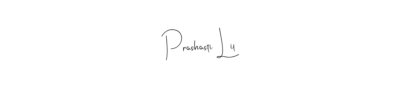Design your own signature with our free online signature maker. With this signature software, you can create a handwritten (Andilay-7BmLP) signature for name Prashasti Lil. Prashasti Lil signature style 4 images and pictures png