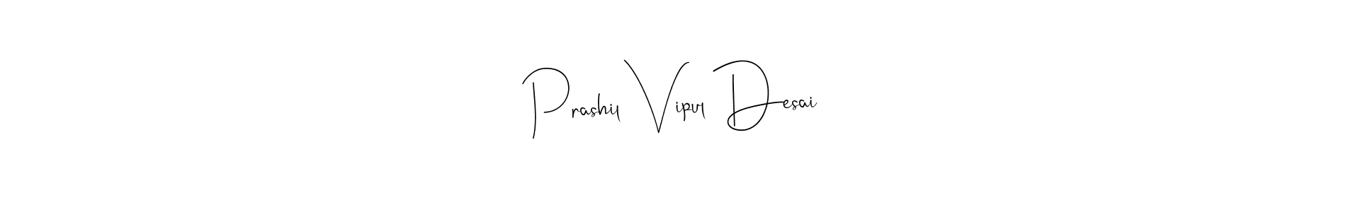 Andilay-7BmLP is a professional signature style that is perfect for those who want to add a touch of class to their signature. It is also a great choice for those who want to make their signature more unique. Get Prashil Vipul Desai name to fancy signature for free. Prashil Vipul Desai signature style 4 images and pictures png