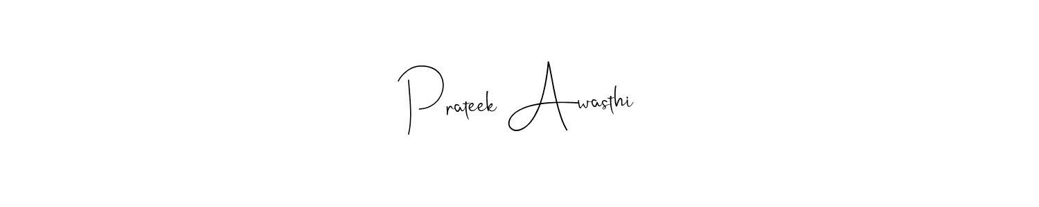 Prateek Awasthi stylish signature style. Best Handwritten Sign (Andilay-7BmLP) for my name. Handwritten Signature Collection Ideas for my name Prateek Awasthi. Prateek Awasthi signature style 4 images and pictures png
