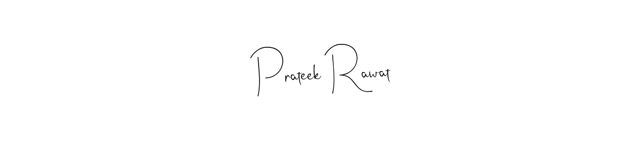 It looks lik you need a new signature style for name Prateek Rawat. Design unique handwritten (Andilay-7BmLP) signature with our free signature maker in just a few clicks. Prateek Rawat signature style 4 images and pictures png