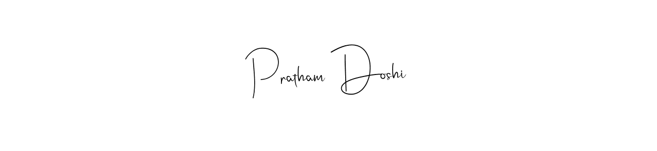 It looks lik you need a new signature style for name Pratham Doshi. Design unique handwritten (Andilay-7BmLP) signature with our free signature maker in just a few clicks. Pratham Doshi signature style 4 images and pictures png