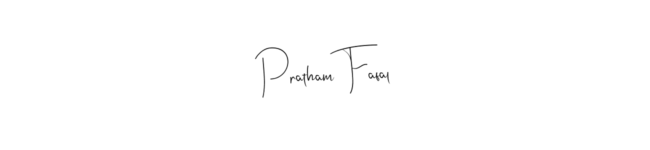How to make Pratham Fafal signature? Andilay-7BmLP is a professional autograph style. Create handwritten signature for Pratham Fafal name. Pratham Fafal signature style 4 images and pictures png