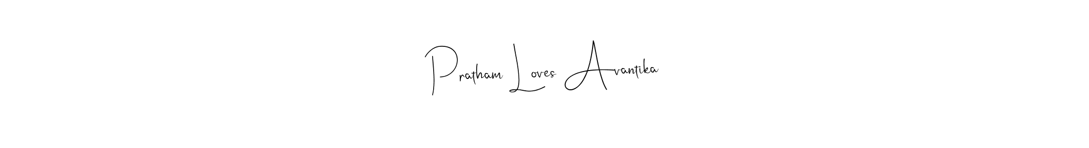 Use a signature maker to create a handwritten signature online. With this signature software, you can design (Andilay-7BmLP) your own signature for name Pratham Loves Avantika. Pratham Loves Avantika signature style 4 images and pictures png