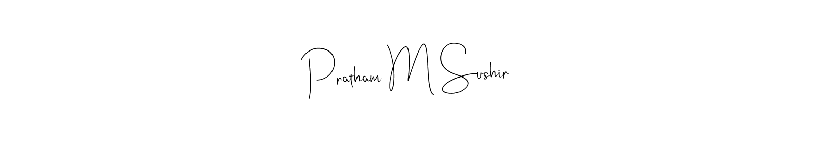 if you are searching for the best signature style for your name Pratham M Sushir. so please give up your signature search. here we have designed multiple signature styles  using Andilay-7BmLP. Pratham M Sushir signature style 4 images and pictures png