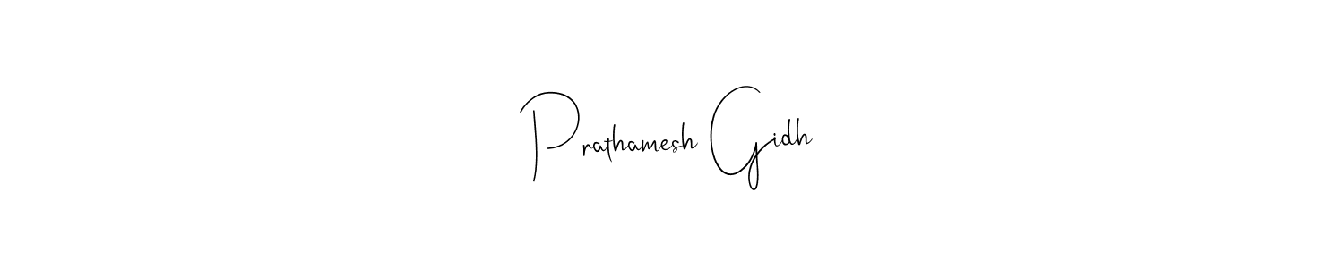 Design your own signature with our free online signature maker. With this signature software, you can create a handwritten (Andilay-7BmLP) signature for name Prathamesh Gidh. Prathamesh Gidh signature style 4 images and pictures png