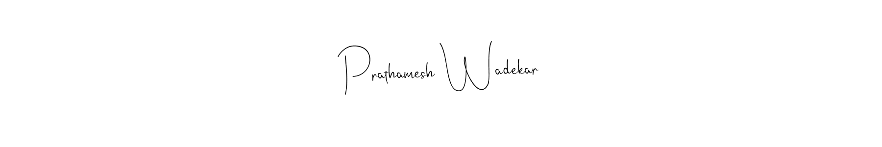 See photos of Prathamesh Wadekar official signature by Spectra . Check more albums & portfolios. Read reviews & check more about Andilay-7BmLP font. Prathamesh Wadekar signature style 4 images and pictures png