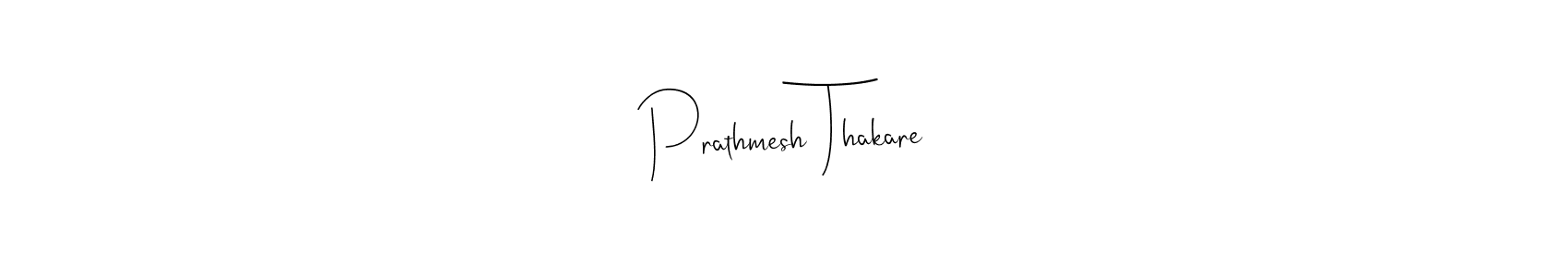 Prathmesh Thakare stylish signature style. Best Handwritten Sign (Andilay-7BmLP) for my name. Handwritten Signature Collection Ideas for my name Prathmesh Thakare. Prathmesh Thakare signature style 4 images and pictures png