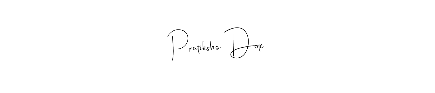 Design your own signature with our free online signature maker. With this signature software, you can create a handwritten (Andilay-7BmLP) signature for name Pratiksha Dole. Pratiksha Dole signature style 4 images and pictures png
