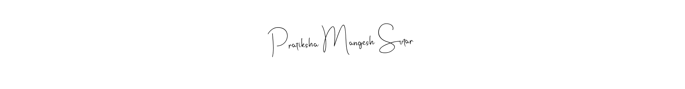 Also You can easily find your signature by using the search form. We will create Pratiksha Mangesh Sutar name handwritten signature images for you free of cost using Andilay-7BmLP sign style. Pratiksha Mangesh Sutar signature style 4 images and pictures png