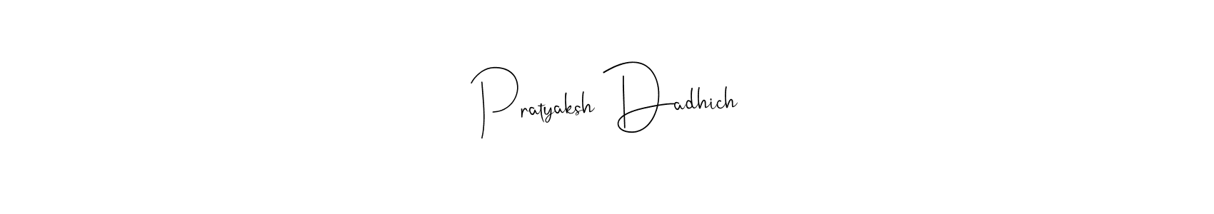 Use a signature maker to create a handwritten signature online. With this signature software, you can design (Andilay-7BmLP) your own signature for name Pratyaksh Dadhich. Pratyaksh Dadhich signature style 4 images and pictures png