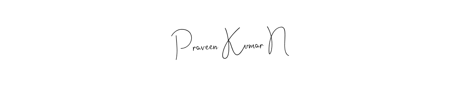 You should practise on your own different ways (Andilay-7BmLP) to write your name (Praveen Kumar N) in signature. don't let someone else do it for you. Praveen Kumar N signature style 4 images and pictures png