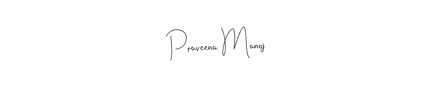 Design your own signature with our free online signature maker. With this signature software, you can create a handwritten (Andilay-7BmLP) signature for name Praveena Manoj. Praveena Manoj signature style 4 images and pictures png