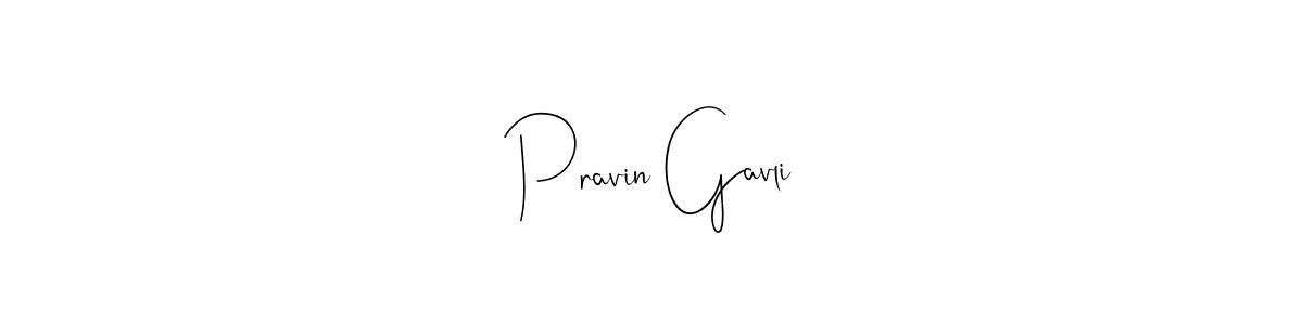 Pravin Gavli stylish signature style. Best Handwritten Sign (Andilay-7BmLP) for my name. Handwritten Signature Collection Ideas for my name Pravin Gavli. Pravin Gavli signature style 4 images and pictures png