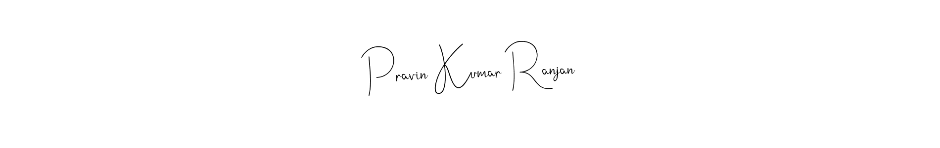 if you are searching for the best signature style for your name Pravin Kumar Ranjan. so please give up your signature search. here we have designed multiple signature styles  using Andilay-7BmLP. Pravin Kumar Ranjan signature style 4 images and pictures png