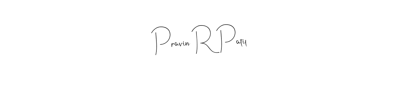 Create a beautiful signature design for name Pravin R Patil. With this signature (Andilay-7BmLP) fonts, you can make a handwritten signature for free. Pravin R Patil signature style 4 images and pictures png