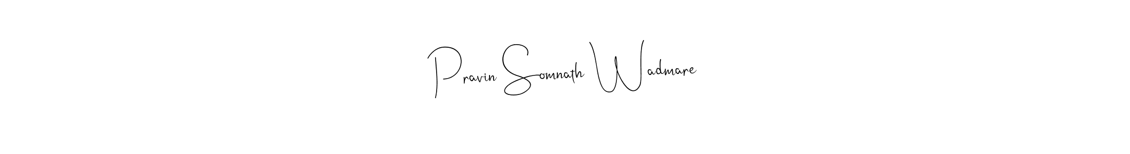 This is the best signature style for the Pravin Somnath Wadmare name. Also you like these signature font (Andilay-7BmLP). Mix name signature. Pravin Somnath Wadmare signature style 4 images and pictures png